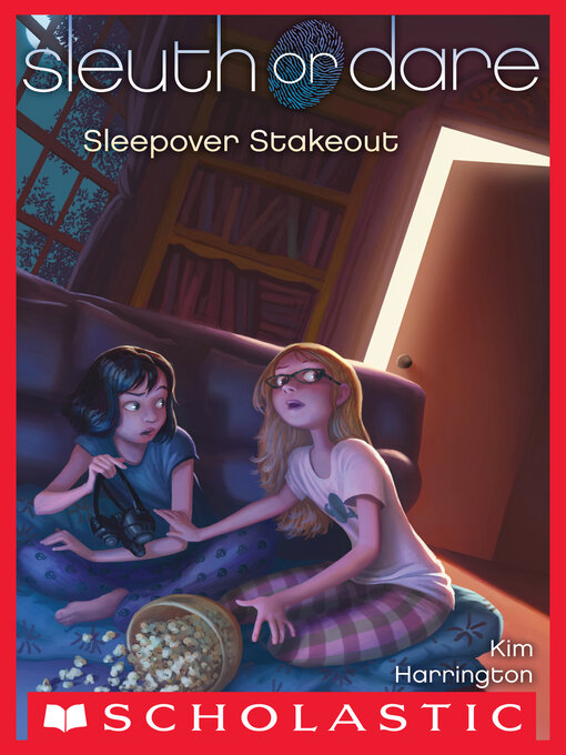 Title details for Sleepover Stakeout by Kim Harrington - Available